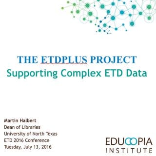 The ETDplus Project: Supporting Complex ETD Data