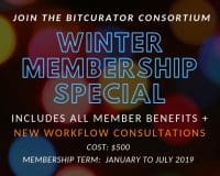 Join the BitCurator Consortium. Winter Membership Special. Includes all member benefits + new workflow consultations. Cost: $500. Membership term: January to July 2019. Deadline to apply: January 31, 2019. https://bitcuratorconsortium.org/winter-membership-special