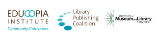 Educopia Institute, Library Publishing Coalition, and US IMLS logos