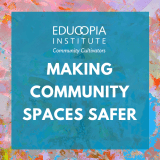 Making Community Spaces Safer