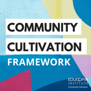 Community Cultivation Framework 