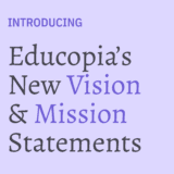 Introducing Educopia's new Vision and Mission Statements
